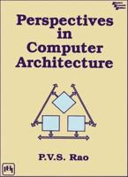 Perspectives in Computer Architecture