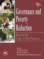 Governance and Poverty Reduction: Beyond the Cage of Best Practices