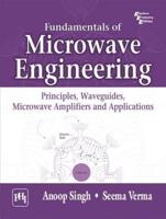Fundamentals of Microwave Engineering