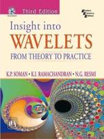 Insight Into Wavelets: From Theory to Practice