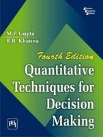 Quantitative Techniques for Decision Making