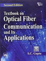 Textbook on Optical Fiber Communication and Its Applications