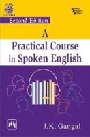 A Practical Course In Spoken English