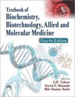 Textbook of Biochemistry, Biotechnology, Allied and Molecular Medicine