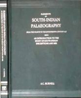 Elements of South Indian Palaeography from the Fourth to the Seventeenth Century AD