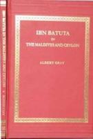 Ibn Bahuta in the Maldives and Ceylon, 1333-1334