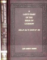 A Lady's Diary of the Siege of Lucknow