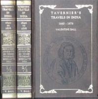 Travels in India by Jean-Baptiste Tavernier Baron of Aubonne: V. I