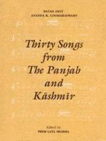 Thirty Songs from the Punjab and Kashmir