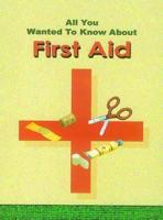 All You Wanted to Know About First Aid