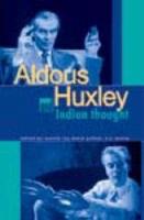 Aldous Huxley and Indian Thought