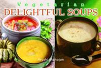 Vegetarian Delightful Soups
