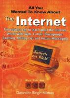 All You Wanted to Know About the Internet