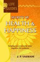 Secrets of Health & Happiness