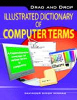Drag & Drop Illustrated Dictionary of Computer Terms