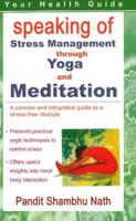 Speaking of Stress Management Through Yoga & Mediation