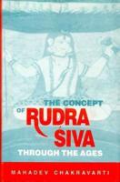 The Concept of Rudra-ÔSiva Through the Ages