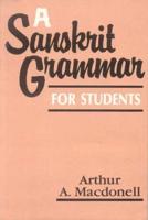 A Sanskrit Grammar for Sanskrit Students