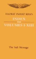 The Sufi Message, Hazrat Inayat Khan
