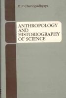 Anthropology and Historiography of Science