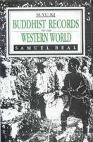 Buddhist Records of the Western World: 2 Volumes in One