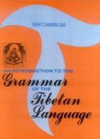 An Introduction to the Grammar of the Tibetan Language