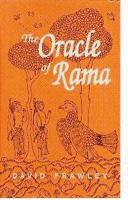 The Oracle of Rama: An Adaptation of Rama Ajna Prashna of Goswami Tulsidas With Commentary