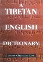 Tibetan-English Dictionary: With Sanskrit Synonyms
