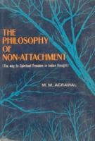 The Philosophy of Non Attachement