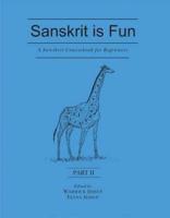 A Sanskrit Course for Beginners: Pt. II