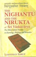 The Nighantu and the Nirukta of Sri Yaskacarya: Introduction Part 1