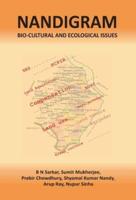 Emerging Bio-Cultural and Ecological Issues of Nandigram