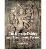 Rgvedic Deities and Their Iconic Forms