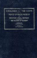 Catalogue of Coins in the Prince of Wales Museum of Western India Bombay
