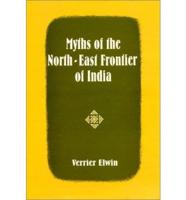 Myths of the North East Frontier of India