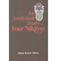 An Analytical Study of Four Nikayas
