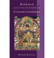 Karma and the Rebirth of Consciousness