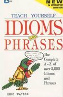 Teach Yourself Idioms and Phrases