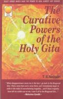 The Curative Powers of the Holy Gita