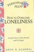 How to Overcome Loneliness