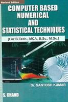 Computer Based Numerical and Statistical Method