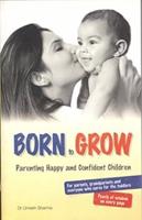 Born to Grow