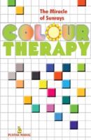 The Miracle of Sunrays Colour Therapy