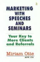 Marketing With Speeches and Seminars