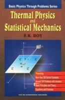 Thermal Physics and Statistical Mechanics
