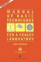 Manual of Basic Techniques for a Health Laboratory