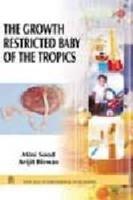 The Growth Restricted Baby of the Tropics