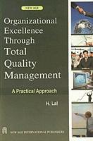 Organizational Excellence Through Total Quality Management