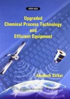 Upgraded Chemical Process Technology and Efficient Equipment