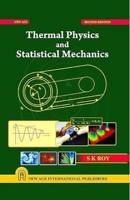 Thermal Physics and Statistical Mechanics